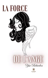 La force de l'ange