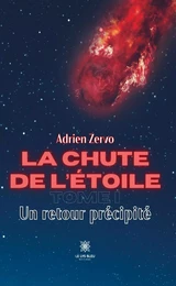 La chute de l’étoile - Tome 1