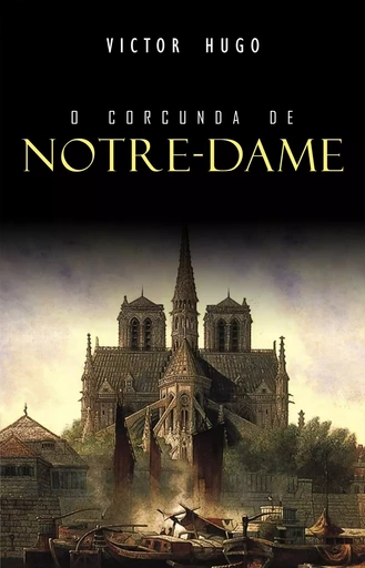 O Corcunda de Notre-Dame - Victor Hugo - Mimética