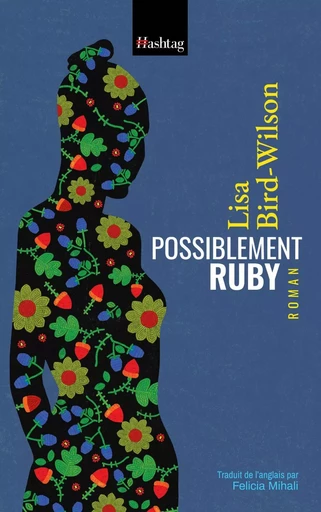 Possiblement Ruby - Lisa Bird-Wilson - Éditions Hashtag