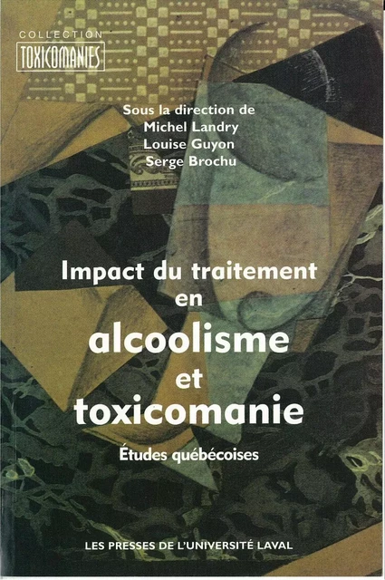 Impact du traitement en alcoolisme et toxicomanie -  Collectif - PUL Diffusion