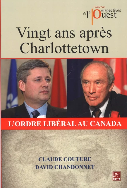 Vingt ans après Charlottetown - David Chandonnet, Claude Couture - PRESSES DE L'UNIVERSITÉ LAVAL