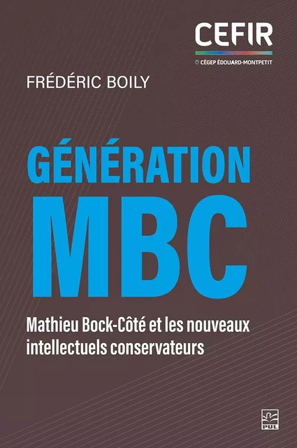 Génération MBC - Frédéric Boily - Presses de l'Université Laval