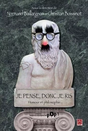 Je pense, donc je ris : Humour et philosophie