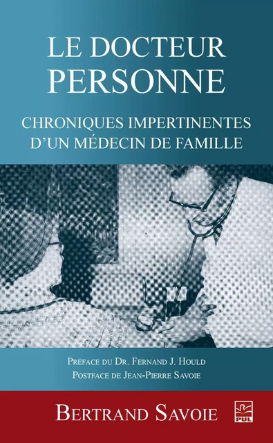 Le Docteur Personne - Bertrand Savoie - PUL Diffusion