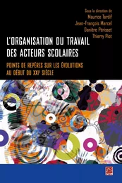 L'organisation du travail des acteurs scolaires