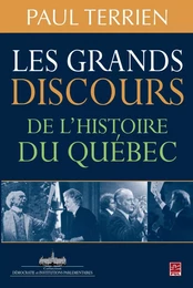 Les grands discours de l'histoire du Québec