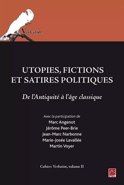 Utopies, fictions et satires politiques -  Collectif - Presses de l'Université Laval