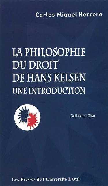 Philosophie et droit de Hans Kelsen - Carlos Miguel Herrera - PUL Diffusion