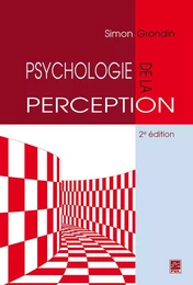 Psychologie de la perception 2e édition