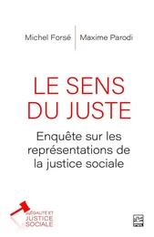 Le sens du juste. Enquête sur les représentations de la justice sociale