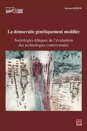 La démocratie génétiquement modifiée