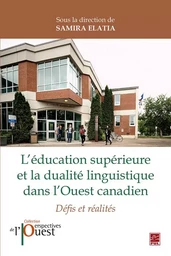 L’éducation supérieure et la dualité linguistique dans l’Ouest canadien