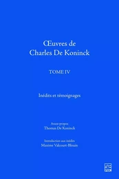 Œuvres de Charles De Koninck. Tome IV. Inédits et témoignages