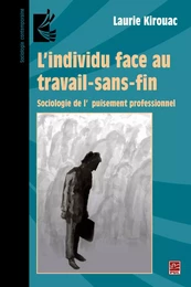 L'individu face au travail-sans-fin