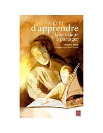 Le goût d'apprendre : Une valeur à partager