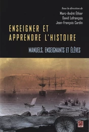 Enseigner et apprendre l'histoire