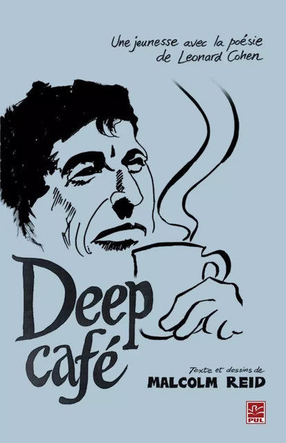 Deep Café - Malcolm Reid - PUL Diffusion