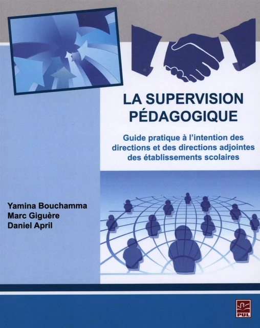 La supervision pédagogique - Marc Giguère, Yamina Bouchamma - Presses de l'Université Laval