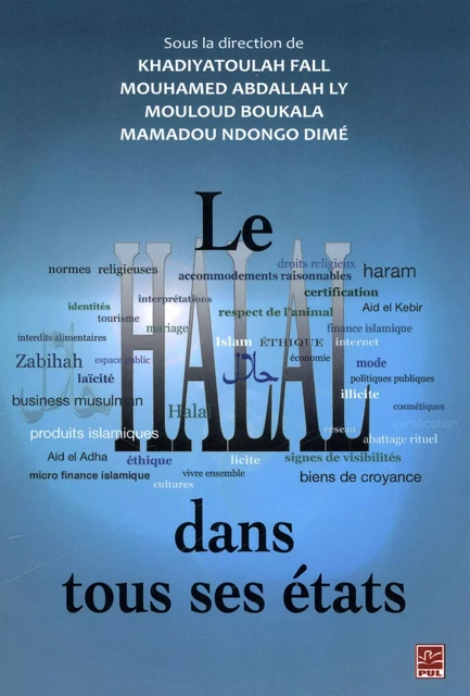 Le Halal dans tous ses états -  Collectif - Presses de l'Université Laval