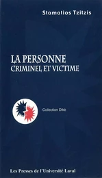 Personne La: criminel et victime