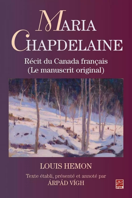 Maria Chapdelaine - Louis Hémon - PUL Diffusion