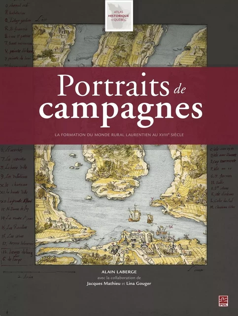 Portraits de campagnes - Alain Laberge - Presses de l'Université Laval