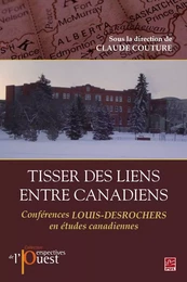 Tisser des liens entre Canadiens