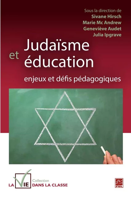 Judaïsme et éducation : enjeux et défis pédagogiques - Marie Mc Andrew, Sivane Hirsch - PUL Diffusion