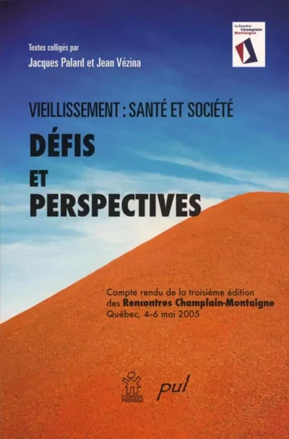 Vieillissement: santé et société - Collectif Collectif - PUL Diffusion