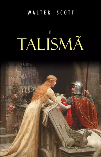 O Talismã - Walter Scott - Mimética