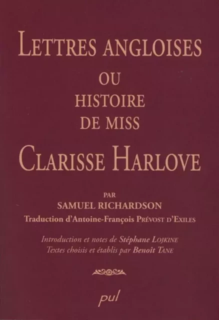 Lettres angloises ou histoire de Miss Clarisse Harlove - Samuel Richardson - PUL Diffusion