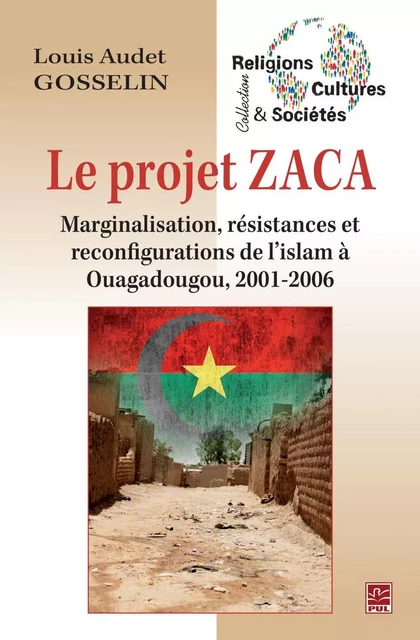 Le projet ZACA : Marginalisation, résistances et... -  Louis Audet Gosselin - PUL Diffusion