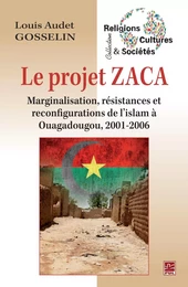 Le projet ZACA : Marginalisation, résistances et...