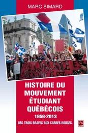 Histoire du mouvement étudiant québécois 1956-2013