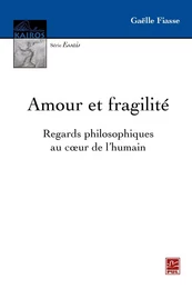 Amour et fragilité