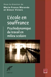 L'école en souffrance : Psychodynamique du travail en ...