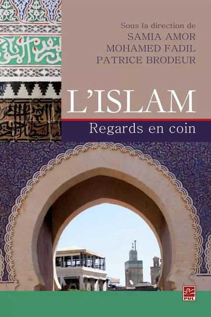 L'Islam - Regards en coin - Samia Amor, Mohamed Fadil - PUL Diffusion