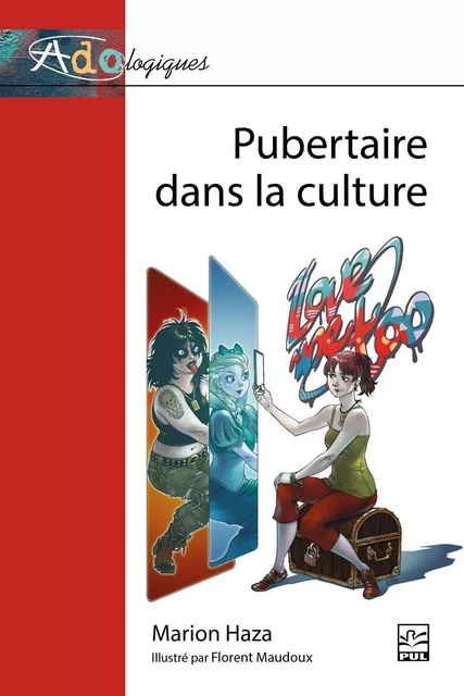 Pubertaire dans la culture - Marion Haza - Presses de l'Université Laval