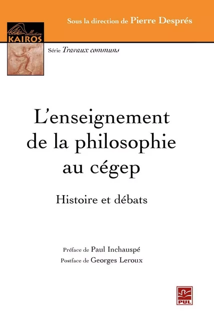 L'enseignement de la philosophie au cégep - Pierre Després - PUL Diffusion