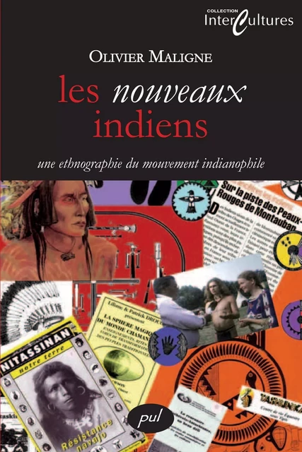 Les nouveaux indiens - Olivier Maligne - PUL Diffusion