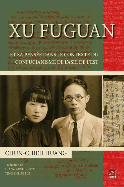 Xu Fuguan et sa pensée dans le contexte du confucianisme... - Chun-chieh Huang - PUL Diffusion