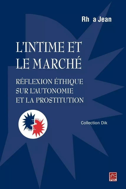 L'intime et le marché - Jean Rhéa - PUL Diffusion