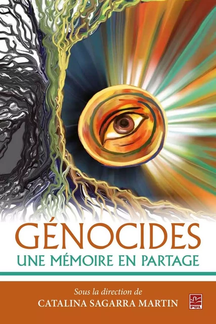 Génocides  Une mémoire en partage - Catalina Sagarra-Martin - PUL Diffusion