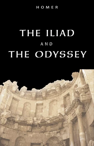 The Iliad & The Odyssey -  Homer - Pandora's Box