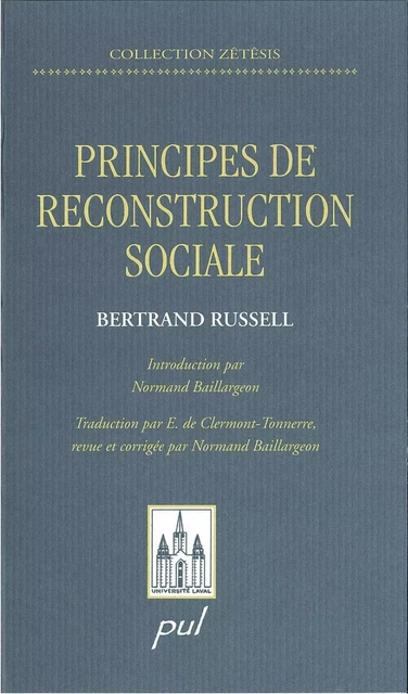 Principes de reconstruction sociale Les - Bertrand Russell - PUL Diffusion