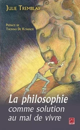 Philosophie comme solution au mal de vivre La