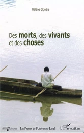 Des morts des vivants et des choses