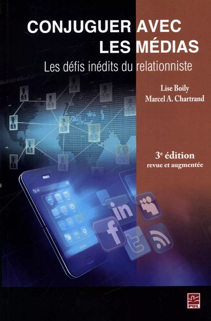 Conjuguer avec les médias 3e édition - Lise Boily, Marcel A. Chartrand - Presses de l'Université Laval