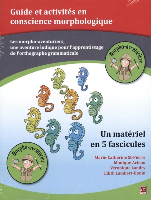 Guide et activités en conscience morphologique - Monique Arteau, Marie-Catherine St-Pierre - Presses de l'Université Laval